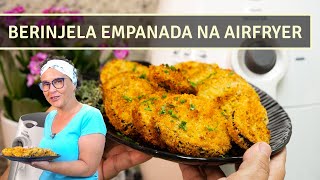 COMO FAZER BERINJELA NA AIRFRYER  BERINJELA EMPANADA CROCANTE E SABOROSA [upl. by Pammy]