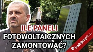 Ile paneli fotowoltaicznych zainstalować Ile to będzie kosztowało Czy są dopłaty [upl. by Odlonyer]