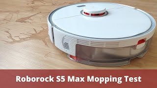 Roborock S5 Max Mopping Test [upl. by Luke65]