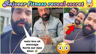 🤯Rajveer fitness reveal his BIG SUPPORT😳 RajveerFitnessSeries AjazKhanOfficial [upl. by Oijile]