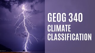 GEOG 340  Climate Classification Lecture 3 [upl. by Hopfinger]