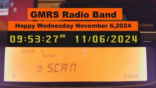 GMRS Radio Band Happy Wednesday November 62024 [upl. by Caty]