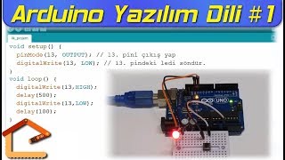 Arduino Programlama Diline İlk Bakış Kendi Kodlarımız ile 1 [upl. by Mullins552]