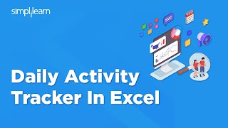 Daily Activity Tracker in Excel  How To Make A Daily Activity Tracker in Excel  Simplilearn [upl. by Pandora259]