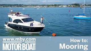 How to Mooring  Motor Boat amp Yachting [upl. by Tabbie]