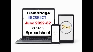 IGCSE ICT 0417 June 2022 P32 Spreadsheet [upl. by Temple30]