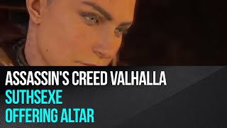 Assassins Creed Valhalla  Suthsexe  Offering Altar [upl. by Soirtemed]