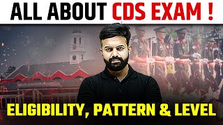 All About CDS Exam Detailed Information  💪🏻  Eligibility Pattern amp Level 🔥🔥 [upl. by Onder]