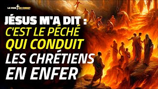 Jésus ma dit  cest ce péché qui conduit les chrétiens en enfer  les paroles de Sainte Thérèse [upl. by Hanser]