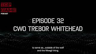 Top Game Episode 32  CWO Trebor Whitehead [upl. by Eetsud]