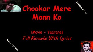 CHOOKAR MERE MANN KO  Karaoke With Lyrics  Yaarana  Amitabh Bachchan  Neetu Singh  Amjad Khan [upl. by Hedda]