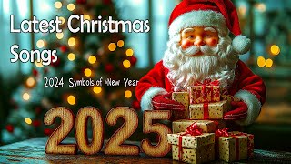 Top 20 Latest Greatest Christmas 2024 2025  Soft Christmas Songs for a Peaceful Holiday [upl. by Sicnarf42]