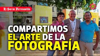 Exposición fotográfica 10 años de las Fiestas del Pitic el arte de nuestros fotógrafos [upl. by Quiteri29]