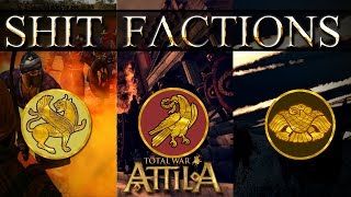 Total War Attilas Three Weakest Factions [upl. by Alroi439]