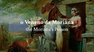 quotO Veneno de Morianaquot  Medieval Portuguese ballad LYRICS  Translation [upl. by Grote]