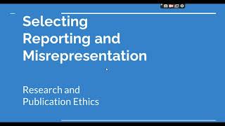 Selective Reporting and Misrepresentation of data Research and Publication ethics Phd coursework [upl. by Trista]