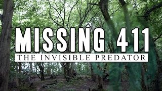 Missing 411  The Invisible Predator [upl. by Ivel638]