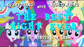 10 Everything RightWrong with The Best Night Ever in 6 12 Minutes or Less [upl. by Anivle]