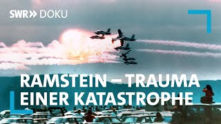 Das FlugzeugUnglück von Ramstein – Trauma einer Katastrophe  SWR Doku [upl. by Begga711]