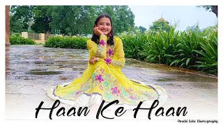 Haan Ke Haan  Sitting Choreography  Prachi Sahu Dance Choreography  Maharaj [upl. by Pinto]