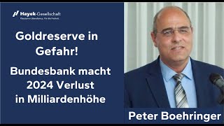 Peter Boehringer Bundesbank macht 2024 Verlust in Milliardenhöhe  Vortrag Hayek Club Hannover [upl. by Dyan]