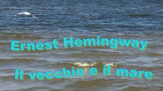 Вивчаємо італійську мову під час читання Ernest Hemingway Il vecchio e il mare [upl. by Aden]