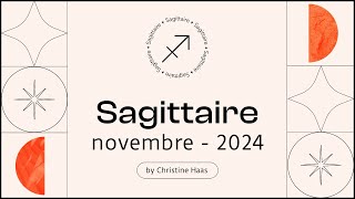 Horoscope Sagittaire ♐️ Novembre 2024 🦉 par Christine Haas [upl. by Enyawd]