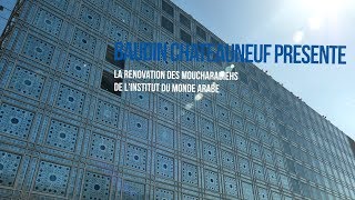 Renovation des mouchararabiehs de lIMA par BAUDIN CHATEAUNEUF [upl. by Nanyk]