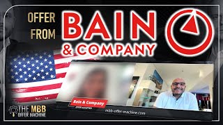 ✅ BAIN OFFER USbased MBA graduate joins Bain amp Company  The MBB Offer Machine Experience [upl. by Eimmas]