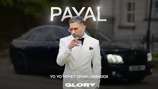 PAYAL SONG Official Video YO YO HONEY SINGH [upl. by Wendin]