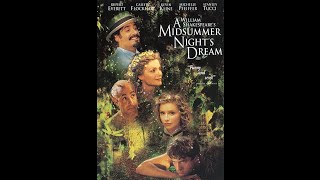 Opening to William Shakespeares A Midsummer Nights Dream 1999 DVD 1999 [upl. by Vivyan]