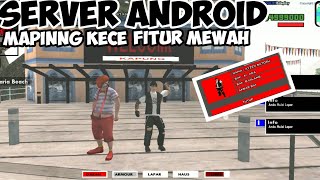 SERVER GTA SAMP DENGAN MAPING YANG MEWAH DAN FITUR KETEN  RIVIEW SERVER GTA SAMP ROREPLAY [upl. by Akimet]