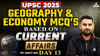 UPSC 2025 Geography amp Economy MCQs Day 13 based on Current Affairs  by Ankit Sir [upl. by Yenduhc]