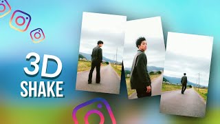 How to make Trending Instagram 3D PHOTO SHAKING Effect Video [upl. by Olympie]