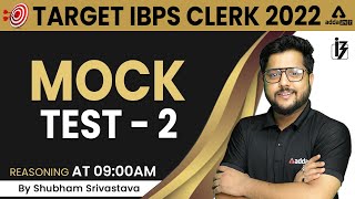 IBPS CLERK 2022  Reasoning by Shubham Srivastava  Mock  2 [upl. by Iasi8]