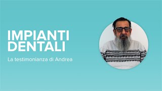 Impianti dentali  La testimonianza di Andrea [upl. by Namilus22]