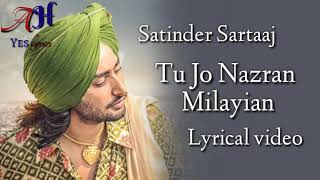 Tu jo nazran milayian  Satinder Sartaaj Lyrical videohalf version  unreleased [upl. by Vickie740]