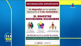 Depositan bimestre noviembrediciembre de pensiones del Bienestar  Noticias con Francisco Zea [upl. by Inoy]