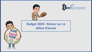 Budget  Retour sur le début dannée 2024 [upl. by Hannahs]