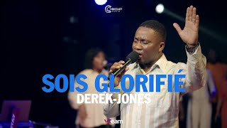 SOIS GLORIFIÉ  DerekJones Live [upl. by Lundell]