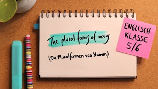 The plural forms of nouns  Die Pluralformen Mehrzahl von Nomen  Englisch einfach erklärt [upl. by Atsyrhc]