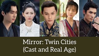 Mirror Twin Cities Cast and Real Age  Upcoming Drama  Li Yi Feng Chen Yu Qi Zheng Ye Cheng [upl. by Vashtee]