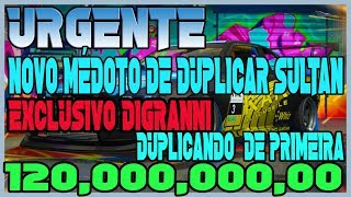 Gta V Online  URGENTE NOVO MÉTODO DE DUPLICAR SULTAN MUITO FACIL EXCLUSIVO DIGRANNI corrigido [upl. by Ardnekat]