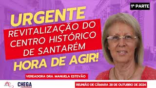 URGENTE Revitalização do Centro Histórico de Santarém  Hora de Agir  Parte 1  CHEGA SANTARÉM [upl. by Lacram]