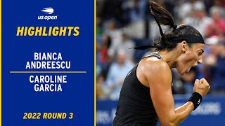 Bianca Andreescu vs Caroline Garcia Highlights  2022 US Open Round 3 [upl. by Elsi]