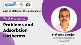 Lec 21 Problems and Adsorbtion Isotherms [upl. by Meehyr]