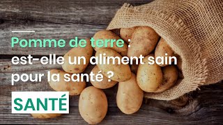 Pomme de terre  estelle un aliment sain pour la santé [upl. by Ayekat595]