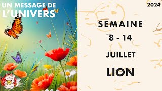 LION SEMAINE DU 8 AU 14 JUILLET 2024 JOUR PAR JOUR [upl. by Crocker]