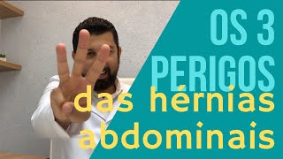 HÉRNIA DE PAREDE ABDOMINAL Sintomas Perigos e Tratamentos [upl. by Fishback]