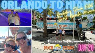 Orlando to Miami  Duck Tours  Berkeley Shore Hotel Miami Beach  Ocean Drive  Day 20 [upl. by Retloc309]